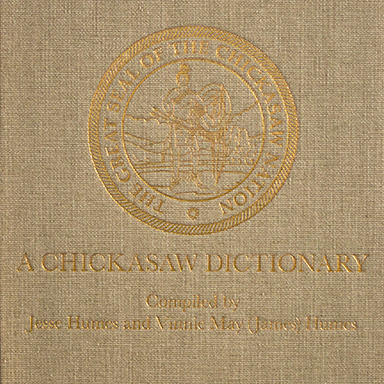 A Chickasaw Dictionary